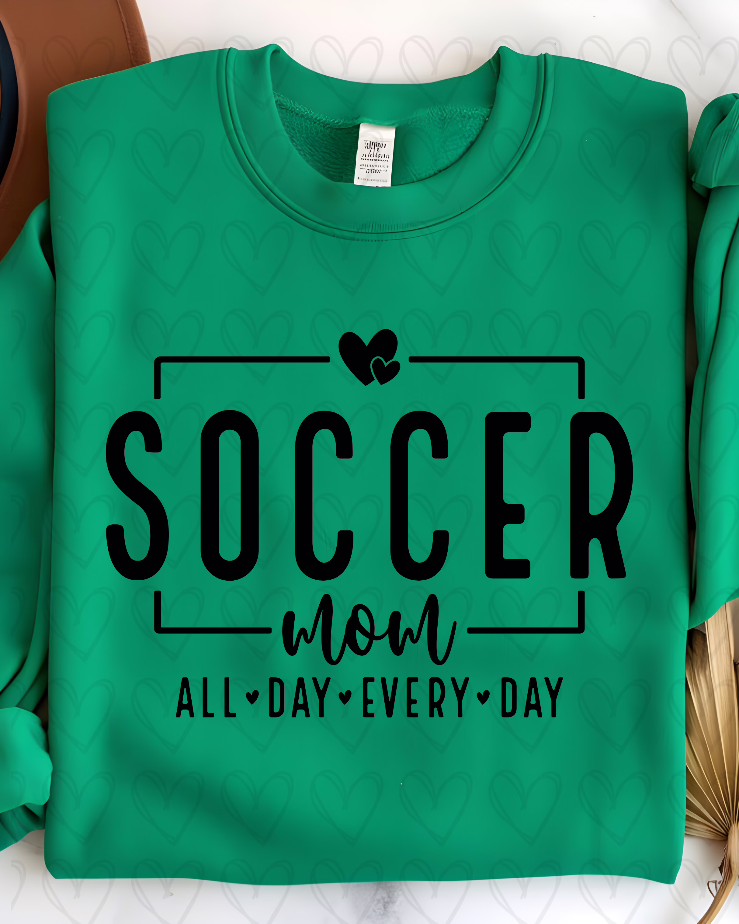 Soccer Mom All Day Every Day Soccer Mom All Day Every Day